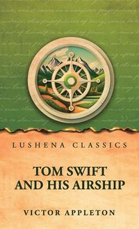 Produktbild: Tom Swift and His Airship