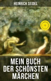 Produktbild: Mein Buch der sch&ouml;nsten M&auml;rchen