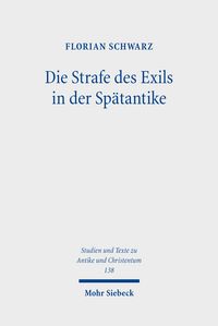 Produktbild: Die Strafe des Exils in der Sp&auml;tantike