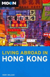 Produktbild: Boland, R: Moon Living Abroad in Hong Kong