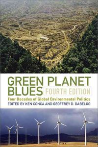 Produktbild: Green Planet Blues: Four Decades of Global Environmental Politics