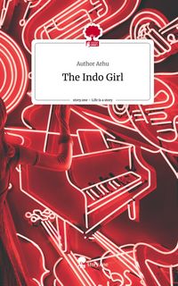 Produktbild: The Indo Girl. Life is a Story - story.one