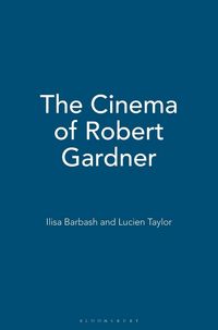 Produktbild: The Cinema of Robert Gardner