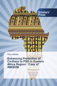 Produktbild: Enhancing Protection of Civilians in PSO in Eastern Africa Region : Case of AMISOM