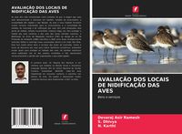 Produktbild: Avalia&ccedil;&atilde;o Dos Locais De Nidifica&ccedil;&atilde;o das Aves