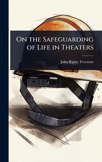 Produktbild: On the Safeguarding of Life in Theaters