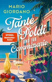Produktbild: Tante Poldi und ihr Commissario. Sizilianischer Ginseng
