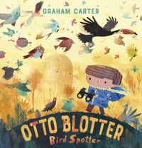 Produktbild: Carter, G: Otto Blotter, Bird Spotter
