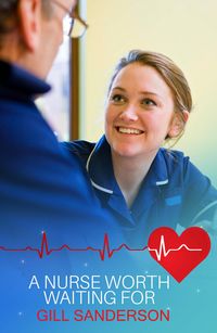 Produktbild: A Nurse Worth Waiting For