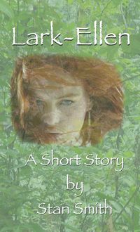 Produktbild: Lark-Ellen, a short story