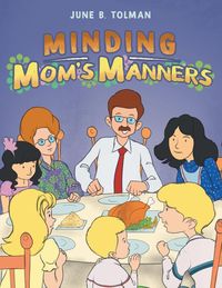 Produktbild: Minding Mom's Manners