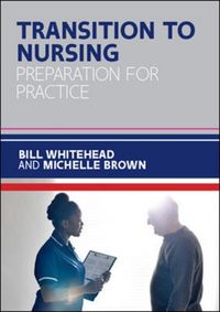 Produktbild: Whitehead, B: Transition to Nursing: Preparation for Practic