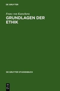 Bild vom Artikel Kutschera, F: Grundlagen der Ethik vom Autor Franz Kutschera