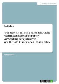 Produktbild: "Wen trifft die Inflation besonders?". Eine Fachartikeluntersuchung unter Verwendung der qualitativen inhaltlich-strukturierenden Inhaltsanalyse