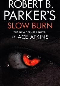 Produktbild: Atkins, A: Robert B. Parker's Slow Burn