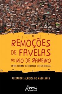 Produktbild: Remo&ccedil;&otilde;es de Favelas no Rio de Janeiro: Entre Formas de Controle e Resist&ecirc;ncias