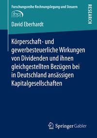 Produktbild: K&ouml;rperschaft- und gewerbesteuerliche Wirkungen von Dividenden und ihnen gleichgestellten Bez&uuml;gen bei in Deutschland ans&auml;ssigen Kapitalgesellschaften