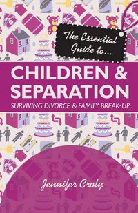 Produktbild: The Essential Guide To... Children & Separation