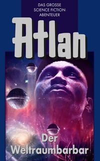 Produktbild: Atlan 21: Der Weltraumbarbar (Blauband)