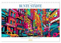 Produktbild: Bunte St&auml;dte (Wandkalender 2026 DIN A4 quer), CALVENDO Monatskalender