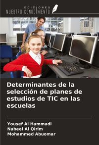 Produktbild: Determinantes de la selecci&oacute;n de planes de estudios de TIC en las escuelas