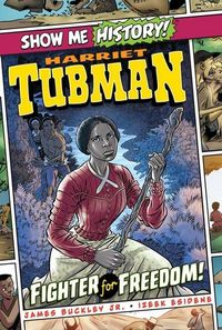 Produktbild: Harriet Tubman Fighter For Fre