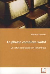 Produktbild: Adjaratou Oumar, S: La phrase complexe wolof