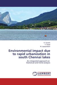Produktbild: Environmental impact due to rapid urbanization in south Chennai lakes