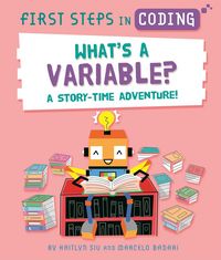 Produktbild: First Steps in Coding: What's a Variable?