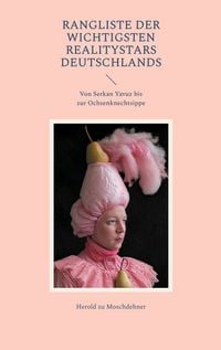 Produktbild: Rangliste der wichtigsten Realitystars Deutschlands