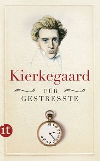 Produktbild: Kierkegaard f&uuml;r Gestresste