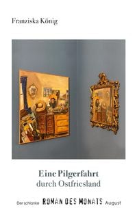 Produktbild: Eine Pilgerfahrt durch Ostfriesland