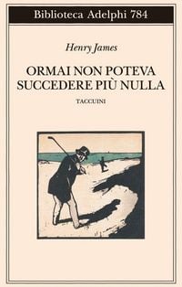 Produktbild: Ormai non poteva succedere pi&ugrave; nulla. Taccuini
