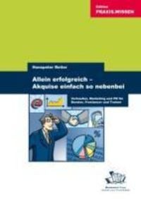 Produktbild: Allein erfolgreich - Akquise einfach so nebenbei