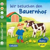 Produktbild: Baby Pixi (unkaputtbar) 167: Baby Pixi Stoff: Wir besuchen den Bauernhof