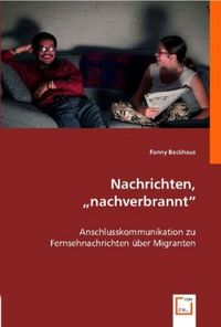 Produktbild: Backhaus, F: Nachrichten, "nachverbrannt"