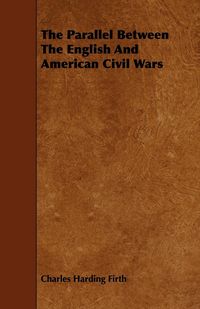 Produktbild: The Parallel Between The English And American Civil Wars