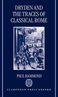 Produktbild: Dryden and the Traces of Classical Rome