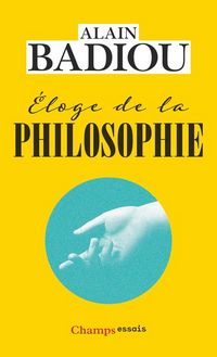 Produktbild: Eloge de la philosophie : roman, th&eacute;&acirc;tre, le&ccedil;ons