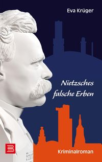 Bild vom Artikel Nietzsches falsche Erben vom Autor Eva Krüger