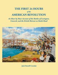Produktbild: First 24 Hours of the American Revolution
