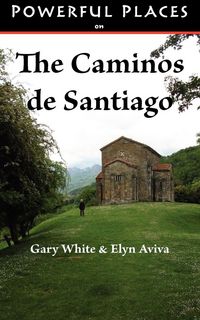 Produktbild: Powerful Places on the Caminos de Santiago