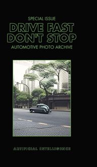 Produktbild: Drive Fast Don't Stop - Special Issue