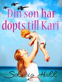 Produktbild: Din son har d&ouml;pts till Kari