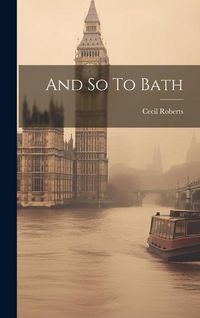 Produktbild: And So To Bath