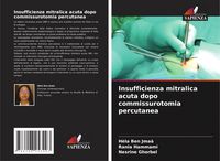 Produktbild: Insufficienza mitralica acuta dopo commissurotomia percutanea