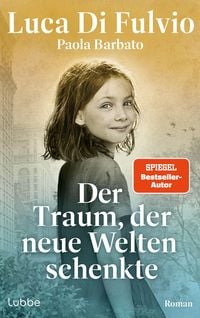 Produktbild Der Traum, der neue Welten schenkte