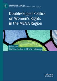 Produktbild: Double-Edged Politics on Women&rsquo;s Rights in the MENA Region