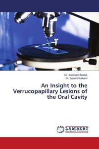 Produktbild: An Insight to the Verrucopapillary Lesions of the Oral Cavity