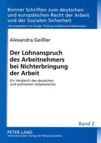 Produktbild: Der Lohnanspruch des Arbeitnehmers bei Nichterbringung der Arbeit